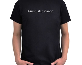 Hashtag Irish Step Dance T-Shirt