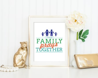 Christian Quote This family prays together Quote Print, Printable wall art Christian Bible poster blue orange green teal INSTANT DOWNLOAD