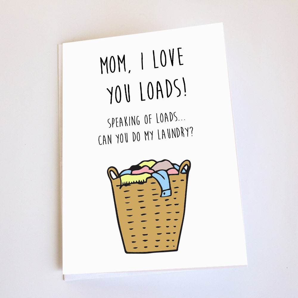 Funny card for Mom Happy Birthday Happy Mother's Day or