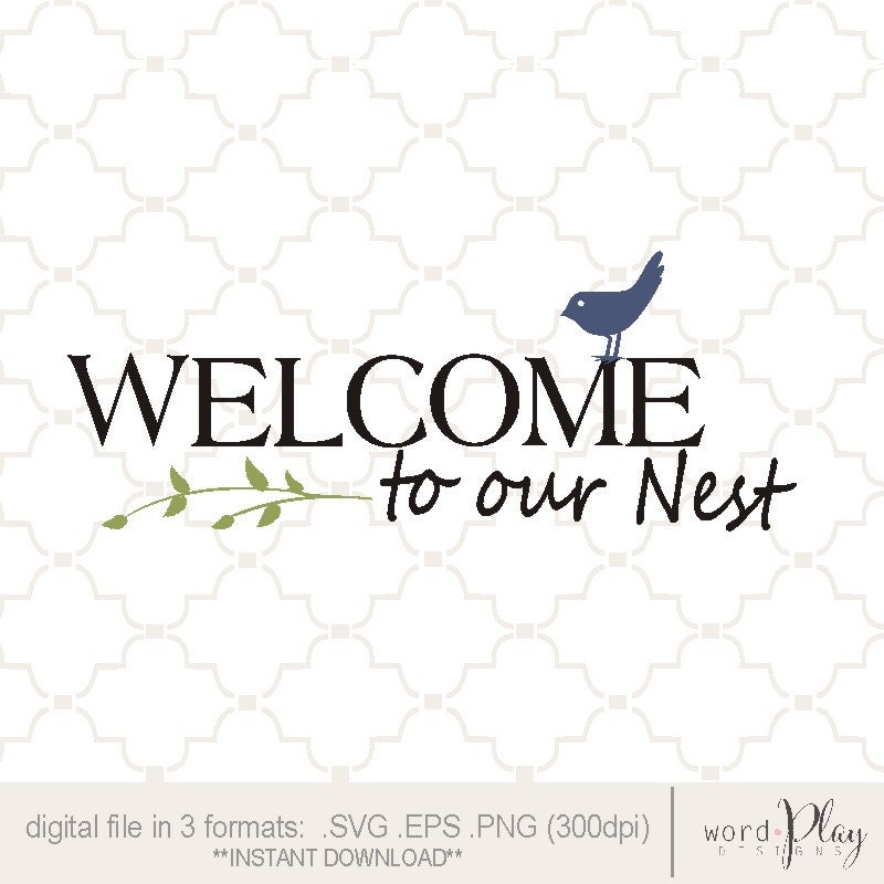 Download SVG welcome to our nest with blue bird PNG EPS