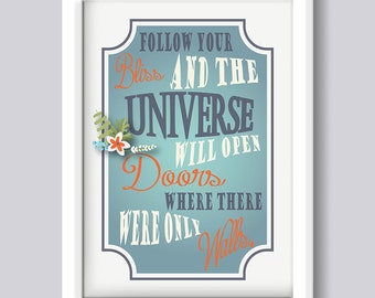 Follow Your Bliss Digital Wall Print - INSTANT DOWNLOAD