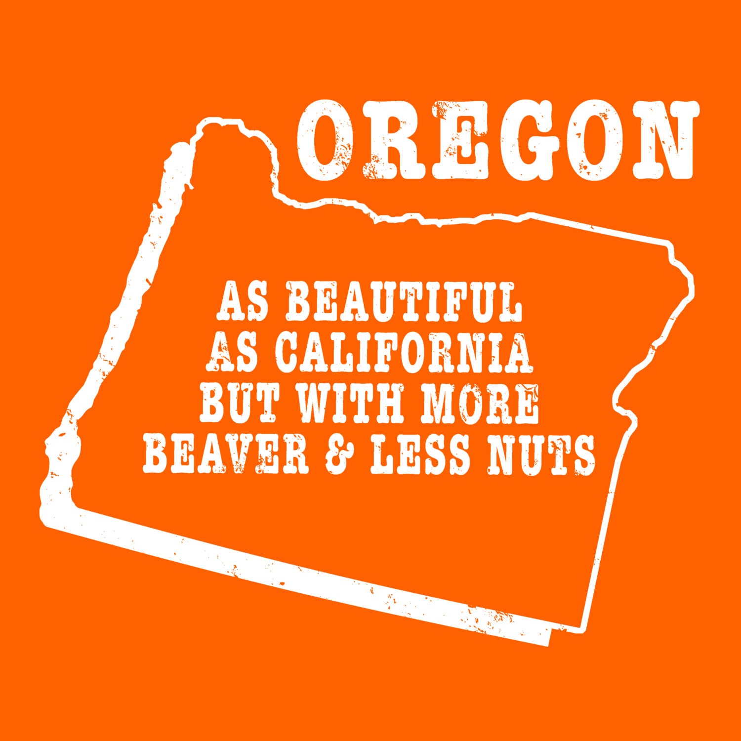Oregon state slogan shirt funny OR motto saying more beaver