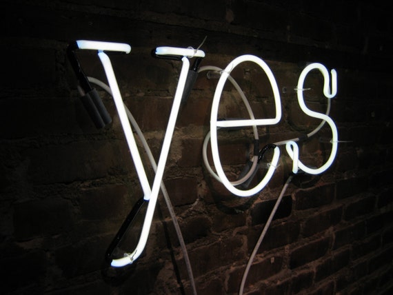 Yes Neon Sign Ready Made By Marcusconradposton On Etsy