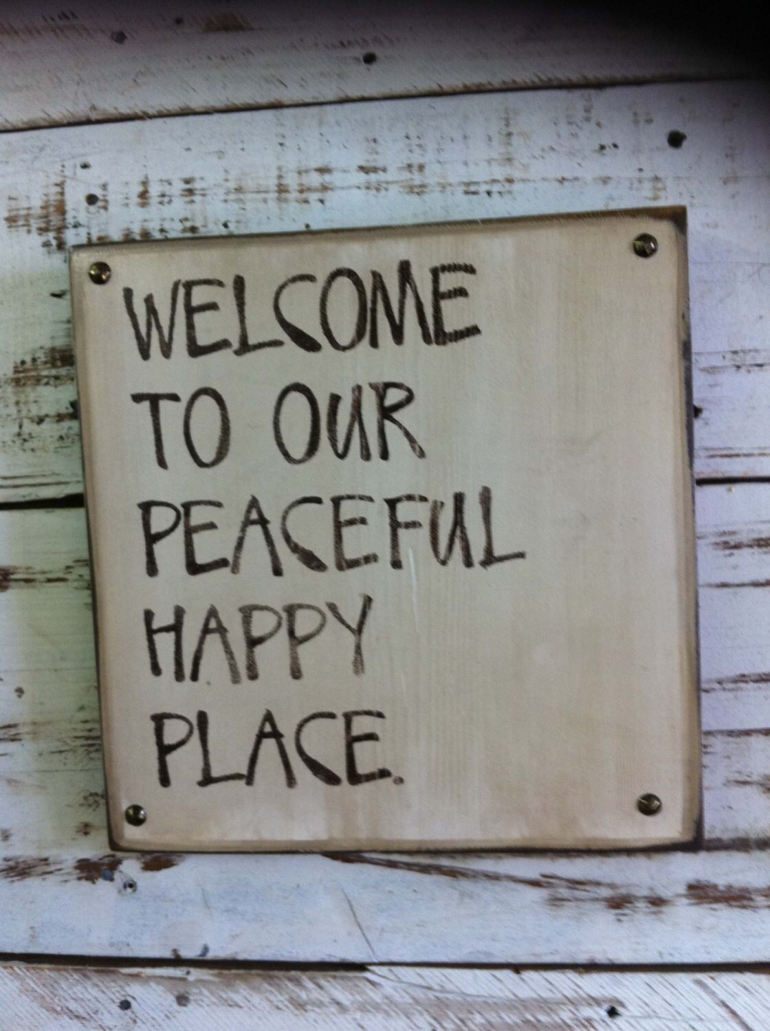 Hand painted Wood Sign to our Happy Place distressed