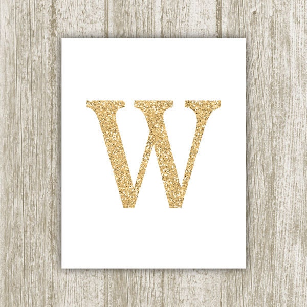 gold glitter letter w printable 8x10 instant by savvysilverart