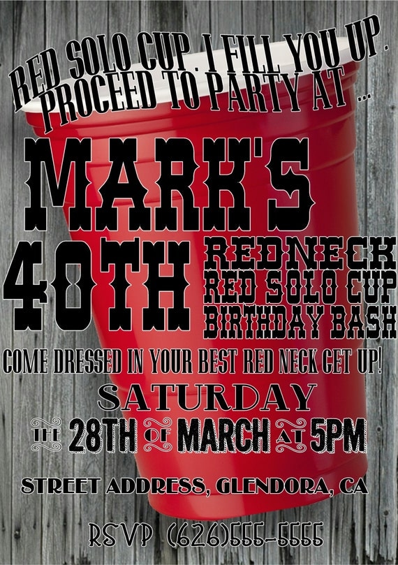 5.125 by 7.25 RED CUP/Redneck Party Invitation