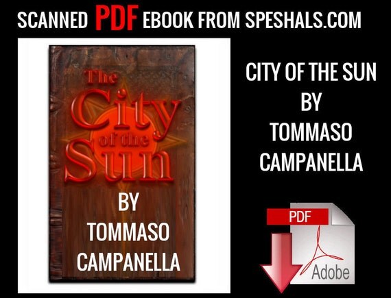 1602 The City of the Sun by Tommaso Campanella PDF by speshals