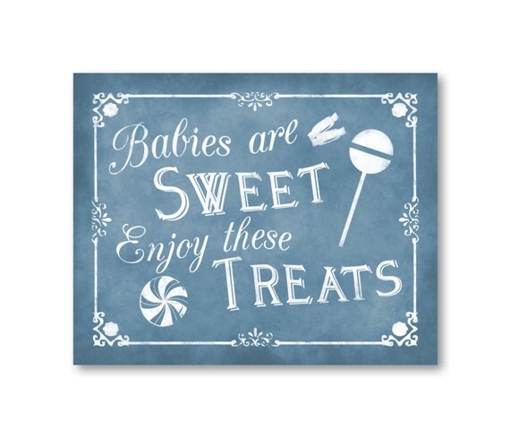 Blue Printable Babies are Sweet Enjoy these Treats Sign for