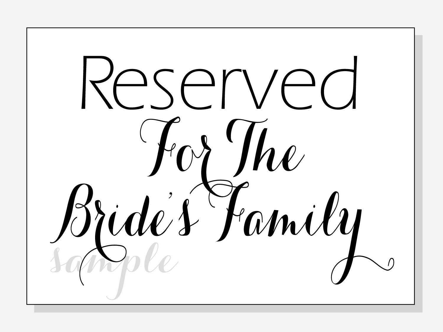 DIY Reserved for the Bride's Family Wedding Table Sign