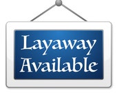Easy Layaway! See Description