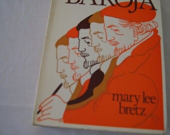 Vintage 1979 - Spanish Literature la evolucion novelistica de pio baroja - mary lee bretz