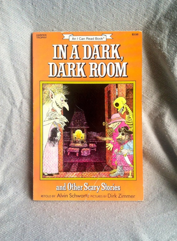 In A Dark Dark Room and Other Scary Stories Paperback