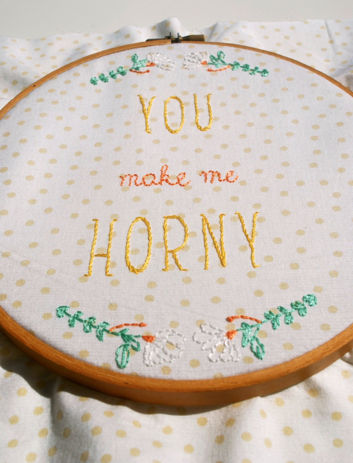 You Make Me Horny Hand Embroidery Pattern