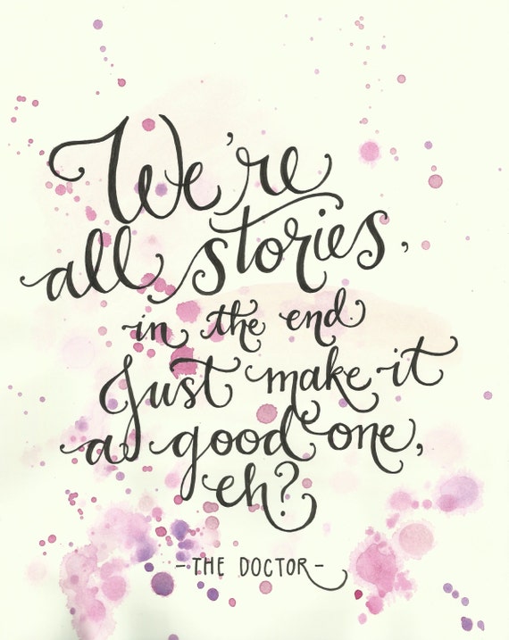 We're All Stories In the End Doctor Who Hand by TheScribblist