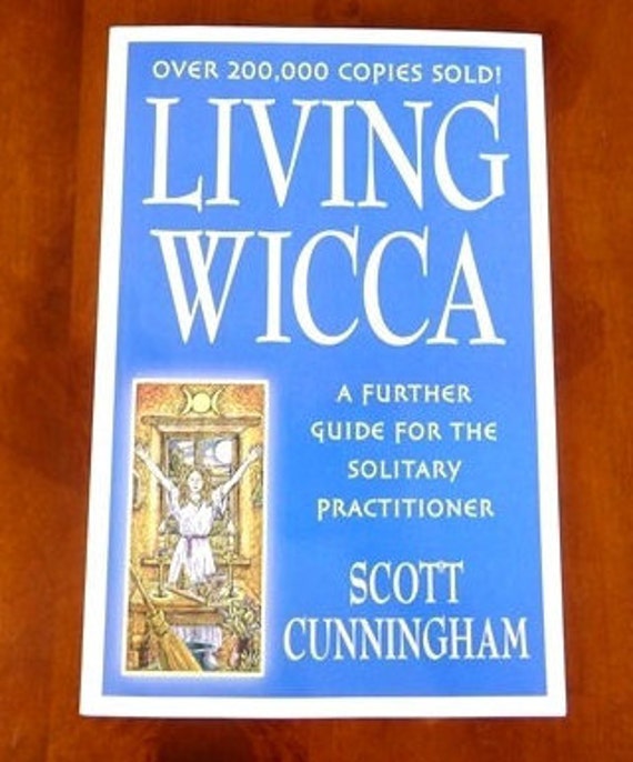 Wicca by Scott Cunningham Wicca by Scott Cunningham