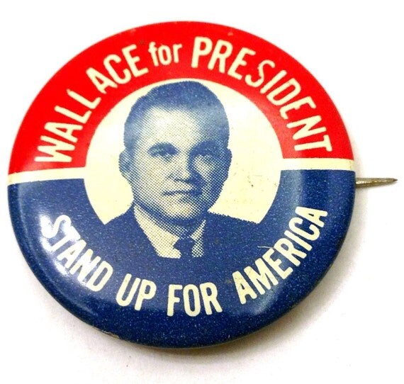 C. Wallace For President Stand Up America Pin by EECTraders