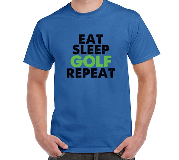 Eat Sleep Golf Repeat T-Shirt Tee T Shirt Golf by FreakyTshirtShop