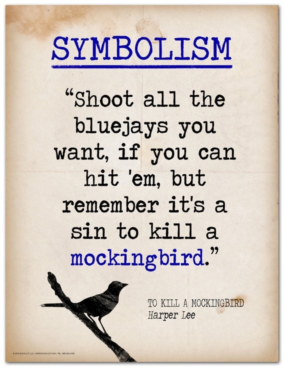  To Kill  a Mockingbird  Symbolism Quote  Educational Art Print