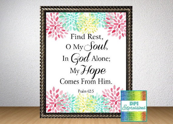 find-rest-o-my-soul-in-god-alone-psalm-62-5-printable-bible