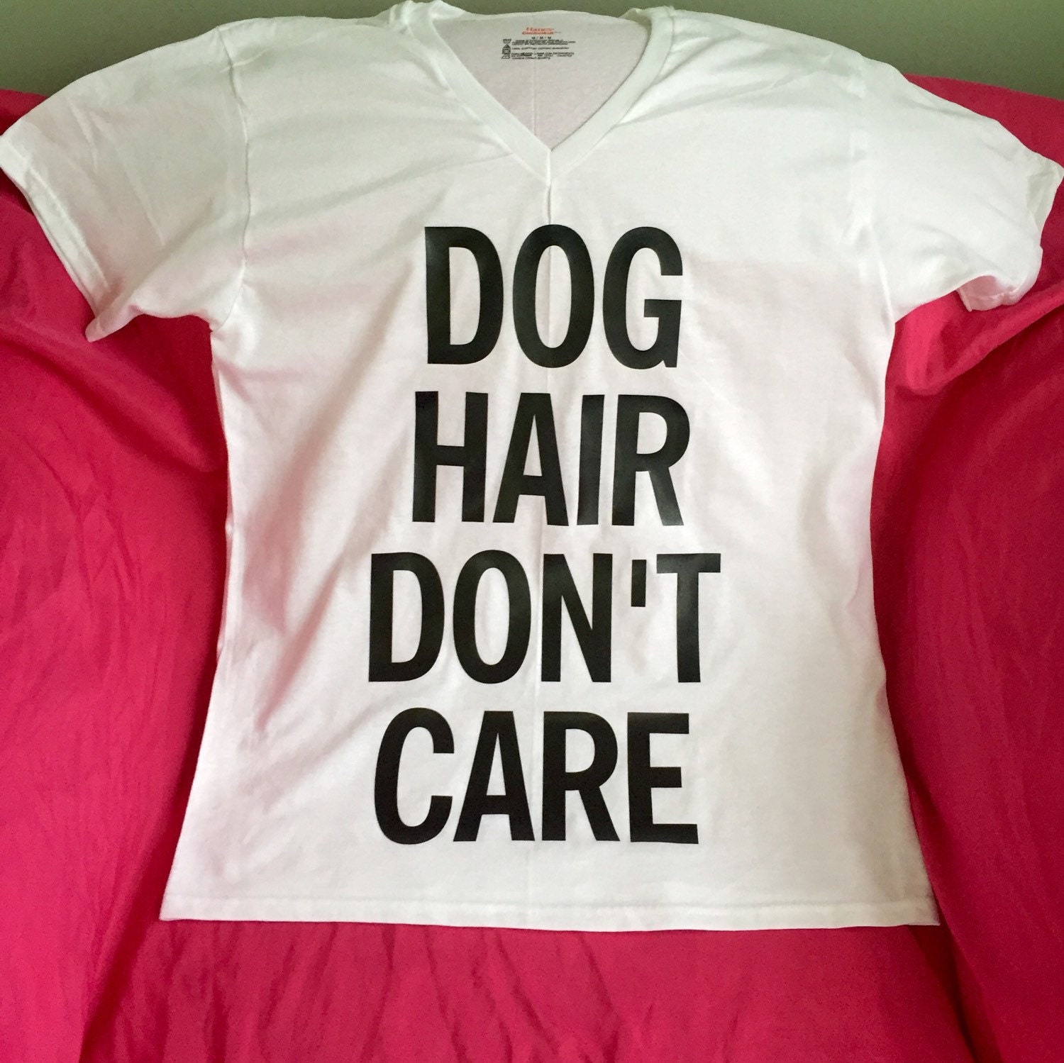 dog hair dont care shirt