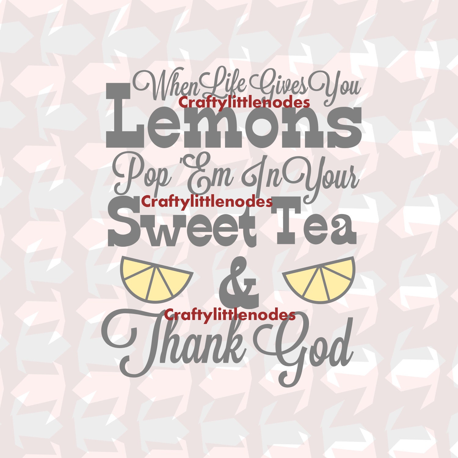 Download When Life Gives You Lemons Make Sweet Tea SVG STUDIO Ai EPS