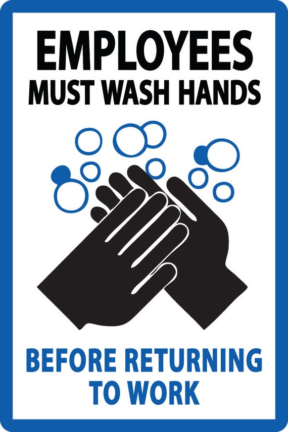 Items similar to Employee Must Wash Hands Before Going Back to Work ...