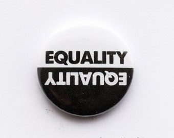 Fight for equality - button badge (25mm)