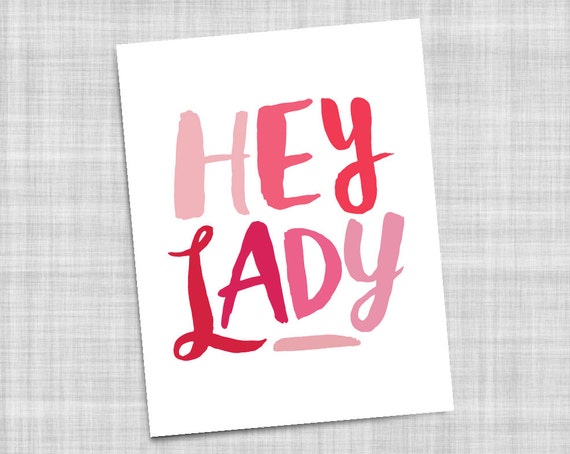 Hey Lady Typography Art Print Pink Wall Art Bedroom Art