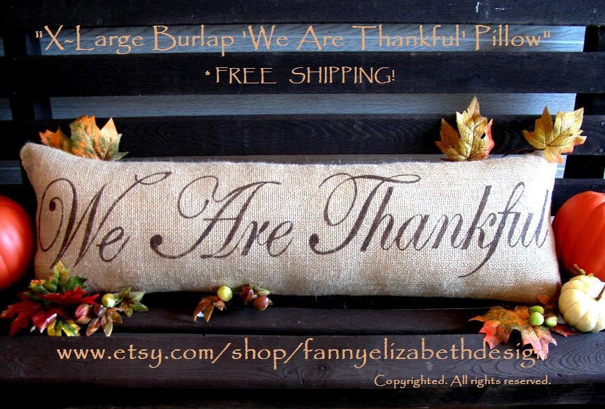XL Fall PillowFREE SHIPPINGThankfulThanksgiving
