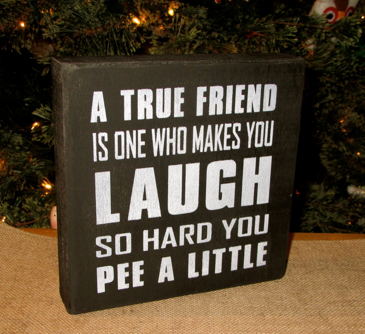 a best friend is someone who makes you laugh