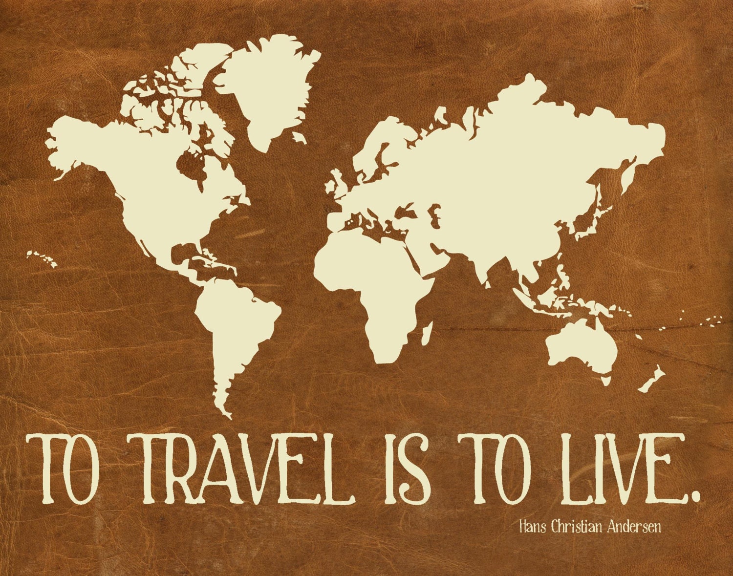 world map print faux leather background to travel is to live hans