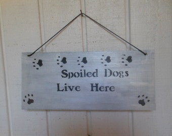 Personalized Spoiled Dogs/Cats Door Sign - Up to 7 Pets - Gift Idea For Dog/Cat Lover - Welcome To Our Home