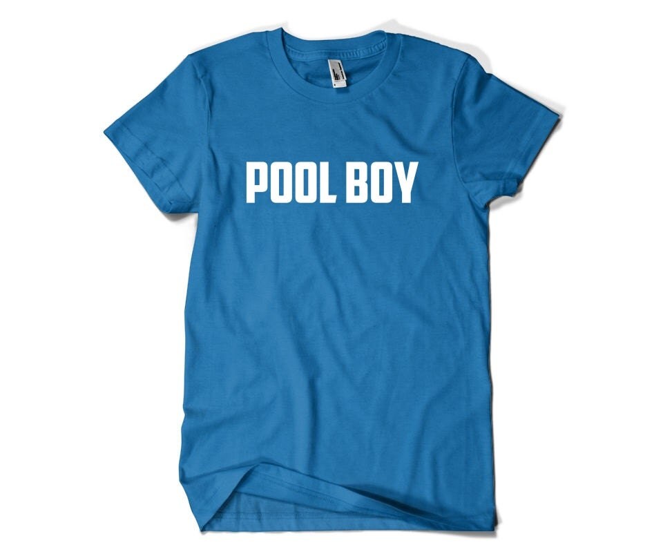 Pool Boy T Shirt Funny Shirt