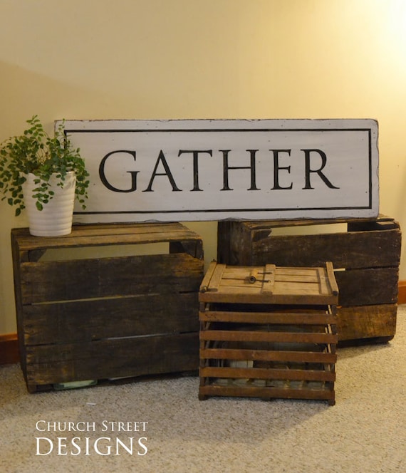Vintage Kitchen Decor Gather Sign Large Hand Painted