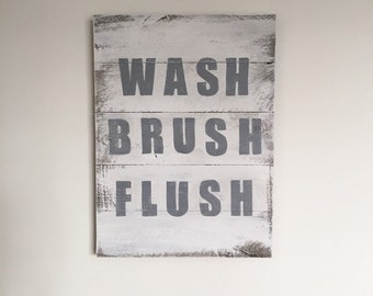 Wash Brush Flush Wood Sign - Bathroom Rules Sign