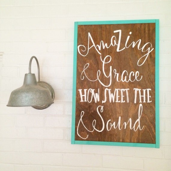Amazing Grace Wooden Sign Amazing Grace Sign