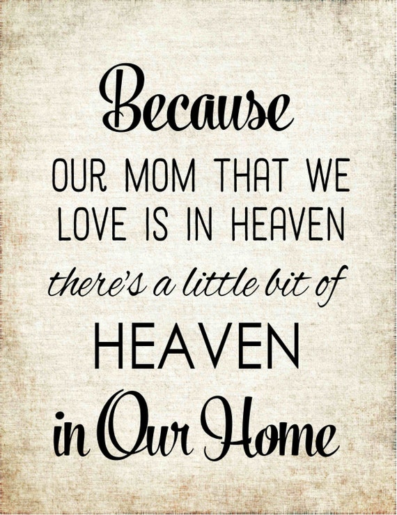 Items similar to Because Our Mom is in Heaven in Our Home Wood Sign or ...