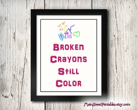 Items similar to Broken Crayons Still Color, Art Printable ...