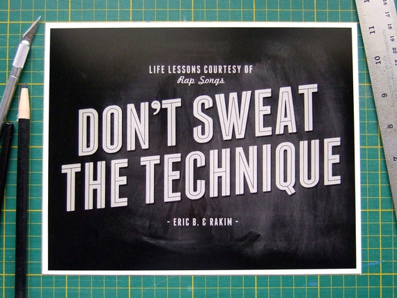 90s Hip Hop Art Song Lyric Art Don't Sweat the 90s Hip Hop Art Song