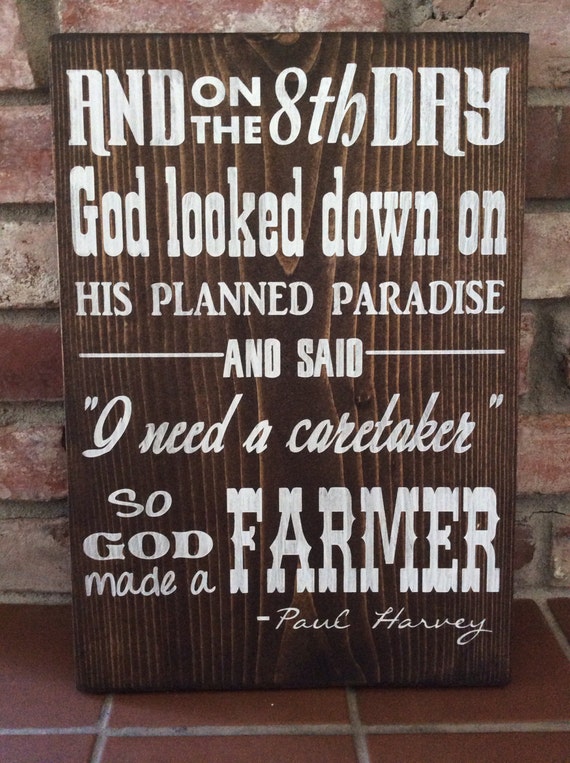 So God made a farmer painted wood sign