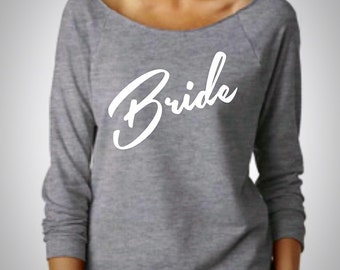 Bride off shoulder shirt. Wedding gift
