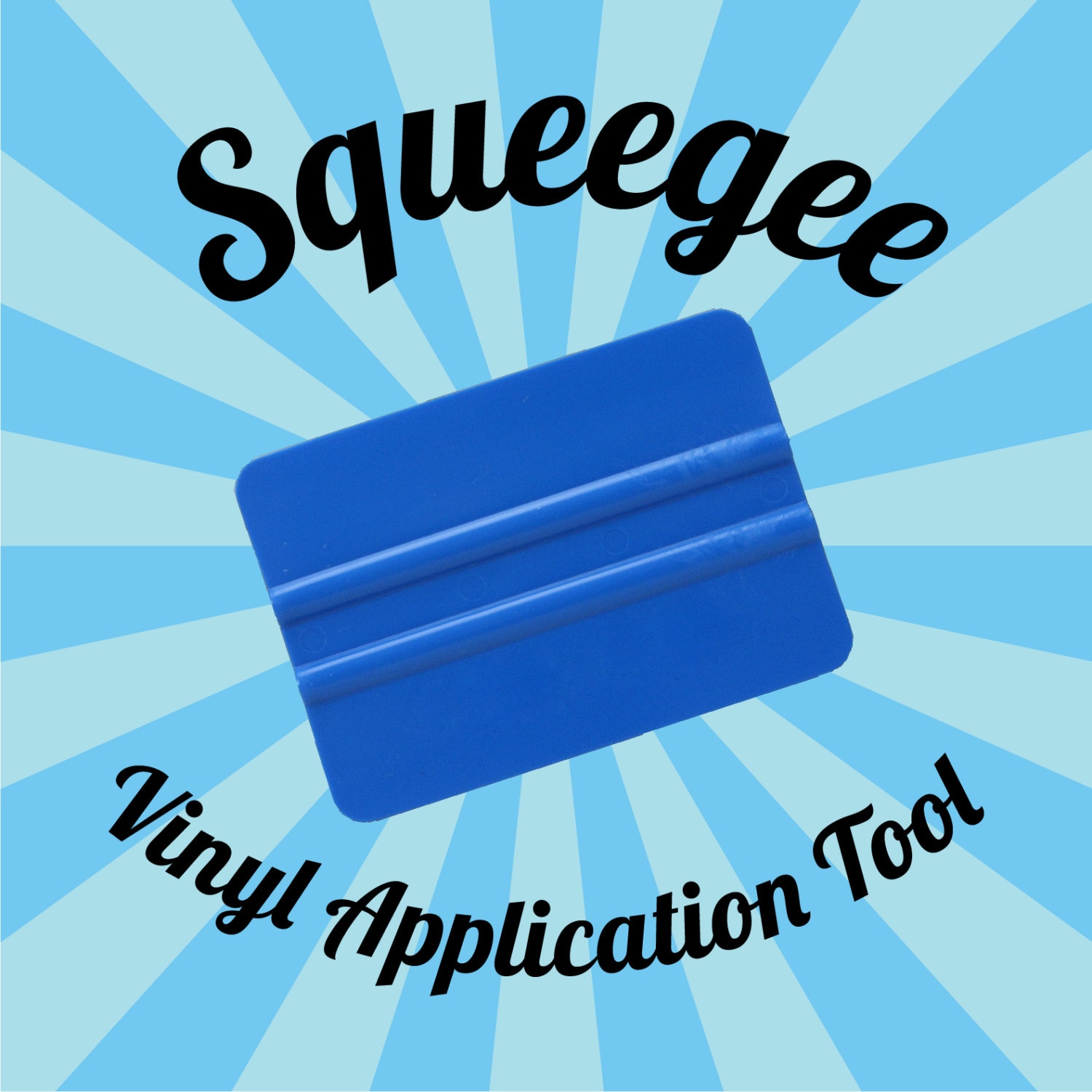 Squeegee Vinyl Decal Application tool To Be Purchased as