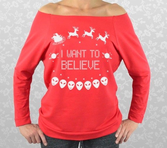 Want To Believe - X Files Shirt - Christmas ShirtSweaterSweatshirt ...