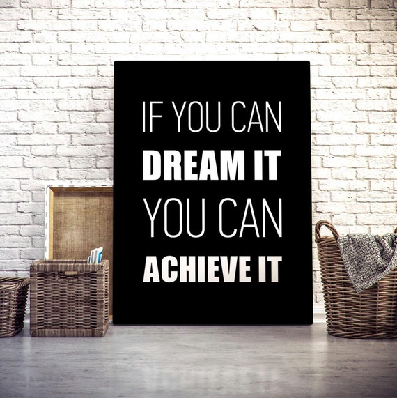 List 95+ Images if you can dream it you can achieve it Excellent