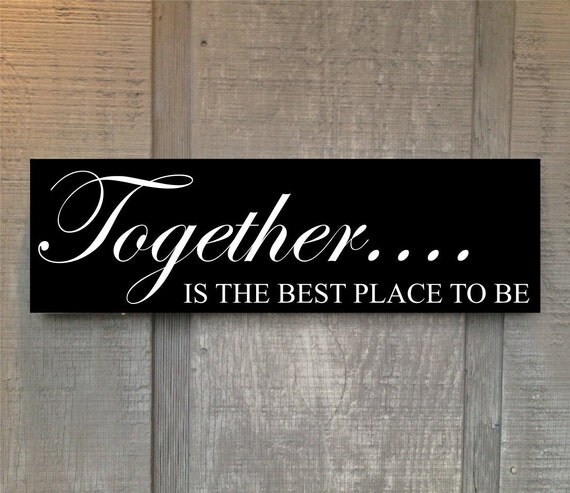 together-is-the-best-place-to-be-wood-sign-handmade-hand