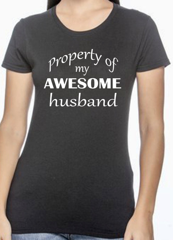 property of husband awesome husband gift for her wife