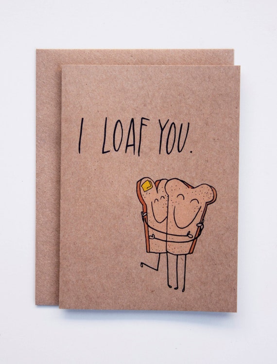 I Loaf You Punny Bread Illustrated Card Greeting by AspenVanHooser