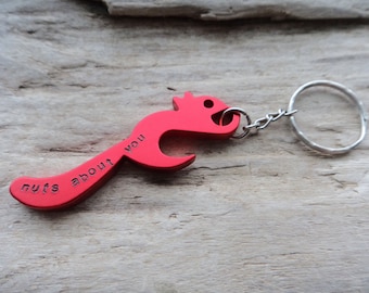 Bottle Opener Keychain- Squirrel Nuts About You Bottle Opener- Aluminum Nature Cute Funny Keychain- Stamped Couple Opener Keychain Key Ring
