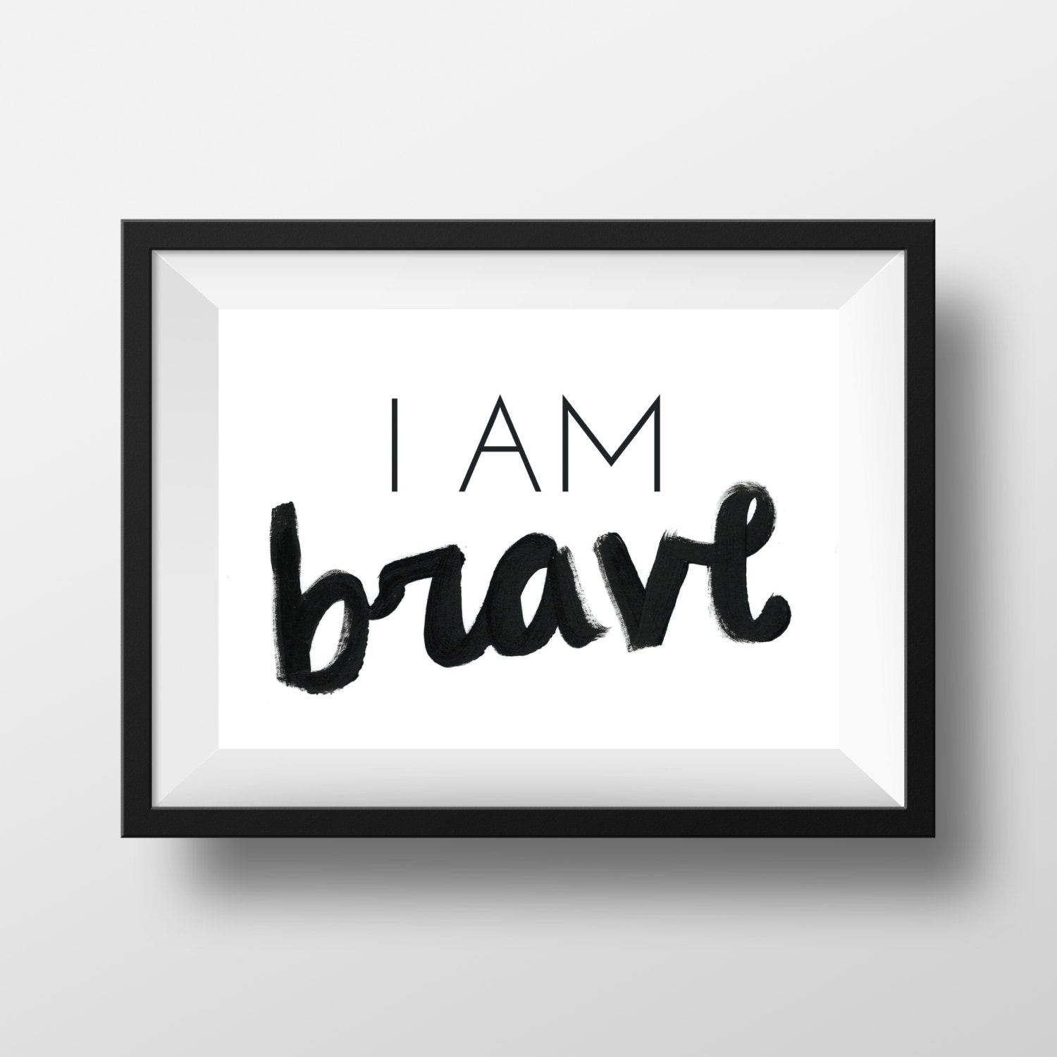 I am Brave