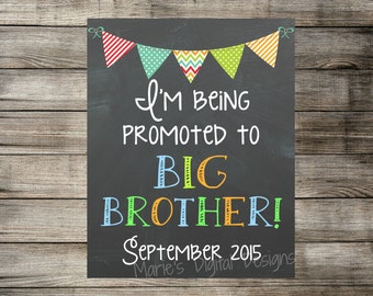 Printable Pregnancy Photo Prop / Baby Announcement - Chalkboard Sign - I'm Being Promoted To Big Brother / DIGITAL JPEG FILE